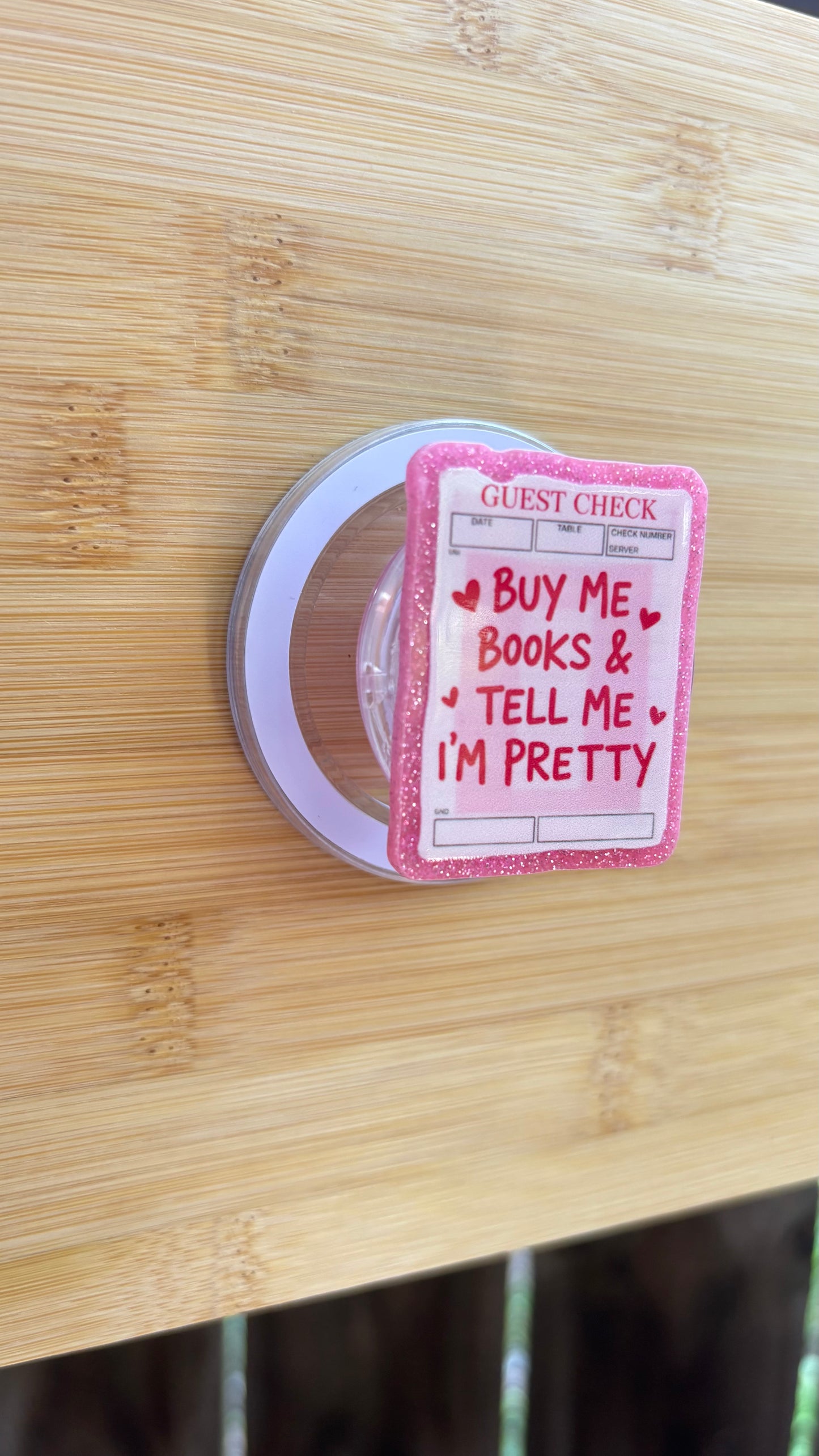 Buy Me Books & Tell Me I’m Pretty Magnetic Grip