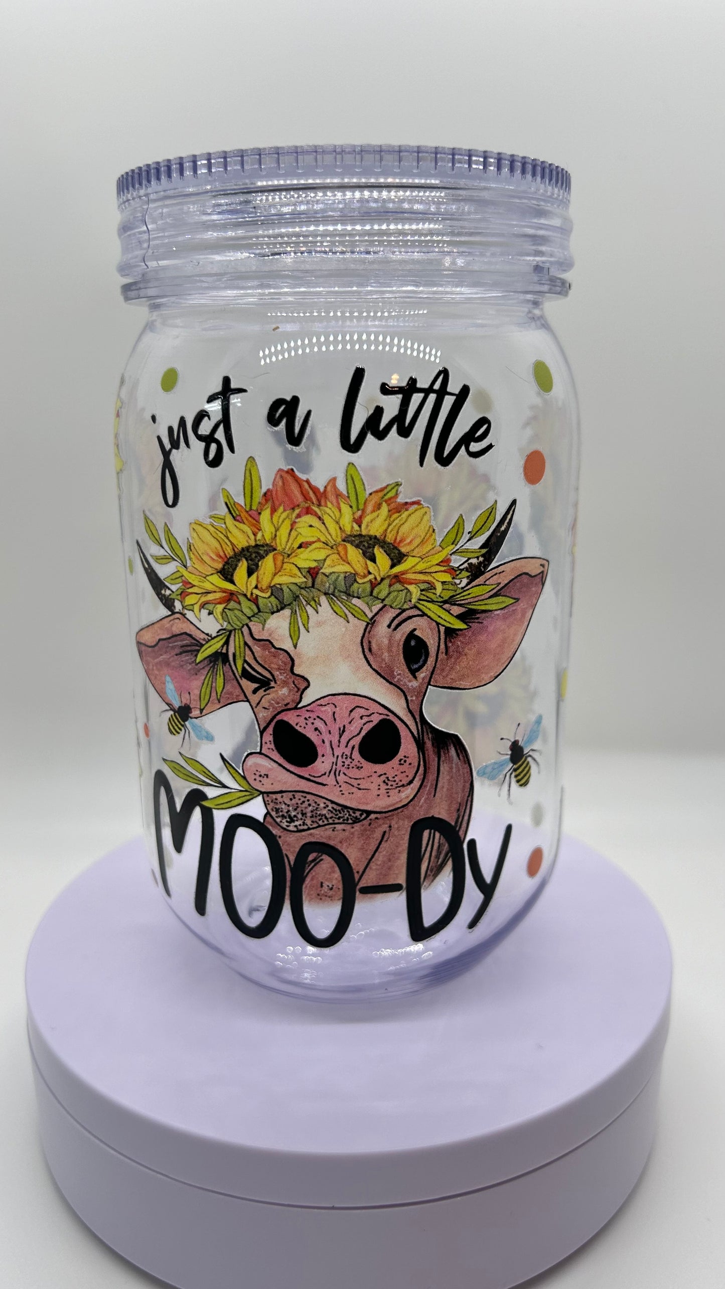 Just A Little Moo-dy, 24oz Plastic Mason Jar Cup