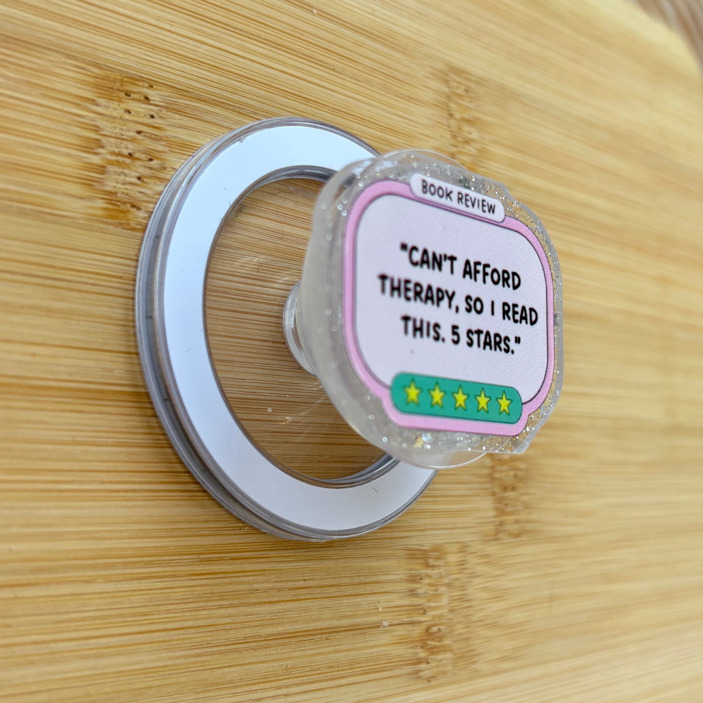 Can't Afford Therapy So I Read This, 5 Stars Book Review Magnetic Grip | Kindle & Phone Holder, Compatible With MagSafe Devices