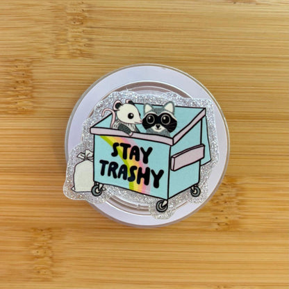 Stay Trashy Magnetic Grip