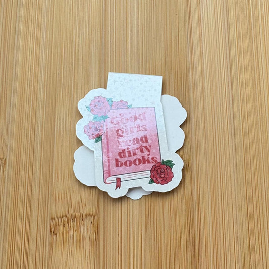 Good Girls Read Dirty Books Magnetic Bookmarks