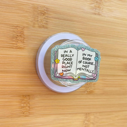 In A Really Good Place Magnetic Grip