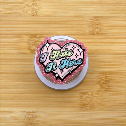 I Hate It Here Magnetic Grip | Kindle & Phone Holder, Compatible With MagSafe Devices