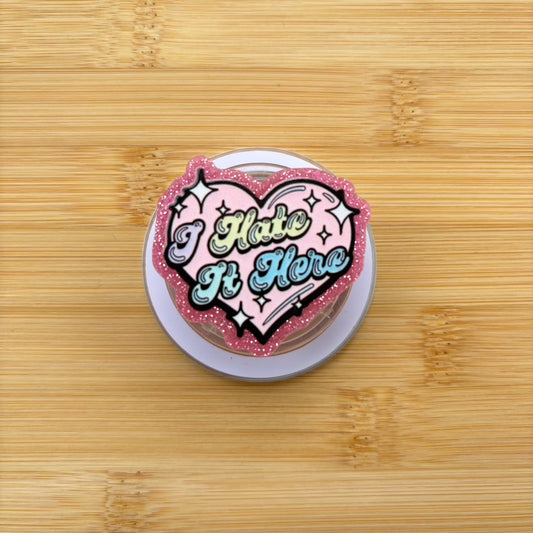 I Hate It Here Magnetic Grip | Kindle & Phone Holder, Compatible With MagSafe Devices