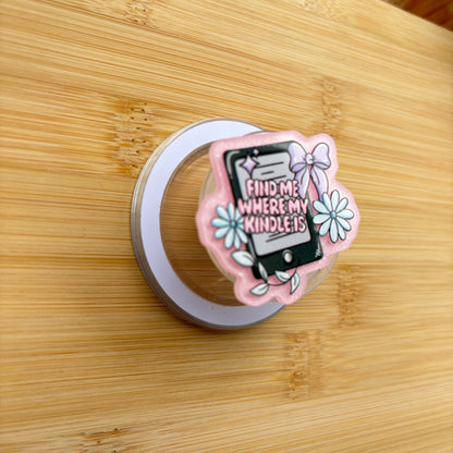 Find Me Where My Kindle Is Pale Pink Magnetic Grip | Kindle & Phone Holder, Compatible With MagSafe Devices