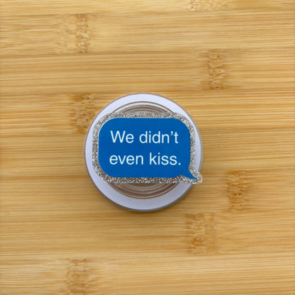 We Didn't Even Kiss Magnetic Grip | Kindle & Phone Holder, Compatible With MagSafe Devices