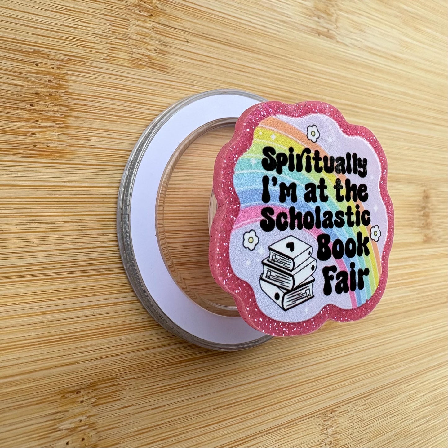 Spiritually At The Scholastic Book Fair Magnetic Grip