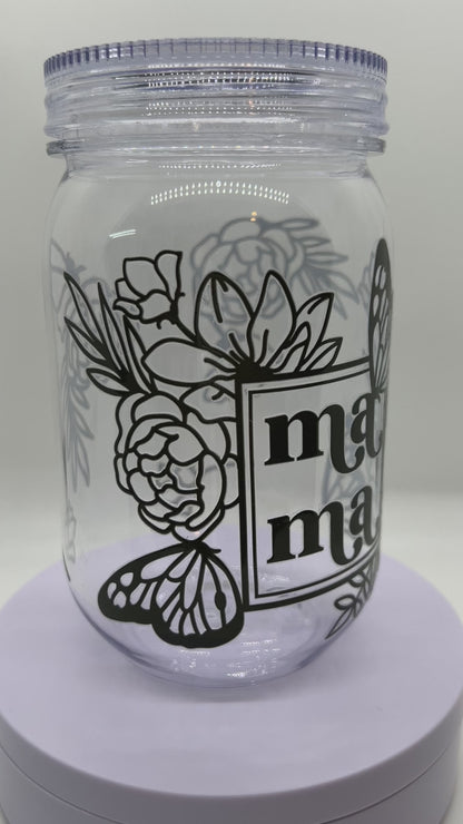 Mama Butterfly Floral, 24oz Plastic Mason Jar Cup