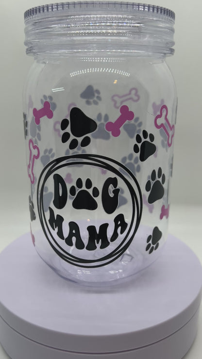 Dog Mama, 24oz Plastic Mason Jar Cup